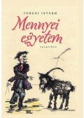 Turczi István - Mennyei egyetem