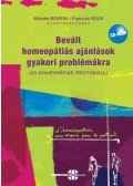 Michéle Boiron , Francois Roux - Bevált homeopátiás ajánlások gyakori problémákra