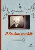 Tóth Krisztina - A londoni mackók