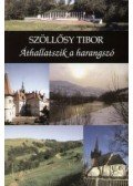 Szöllősy Tibor - Áthallatszik a harangszó
