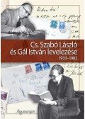Gál Ágnes és Gál Julianna szerkesztette - Cs. Szabó László és Gál István levelezése 1933-1982