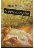 Szalóczy Pál - A Vénusz-rejtély