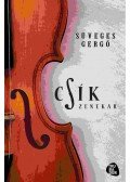 Süveges Gergő - Csík zenekar