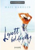 Mail Karolin - Lopott boldogság