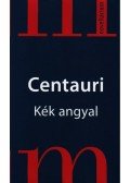 Centauri - Kék angyal
