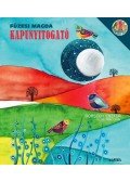 Füzesi Magda - Kapunyitogató