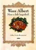 Wass Albert - Mese a kék hegyekről