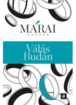 Márai Sándor - Válás Budán Márai Sándor - Válás Budán, 2013 antikvár könyv