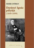 Fehér György - Darányi Ignác pályája (1849-1899)