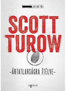 Scott Turow - Ártatlanságra ítélve Scott Turow - Ártatlanságra ítélve, null 0 antikvár könyv