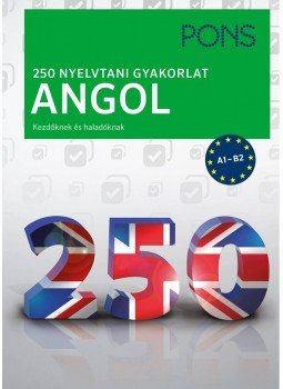 Christina Cott - PONS 250 nyelvtani gyakorlat angol Christina Cott - PONS 250 nyelvtani gyakorlat angol, Budapest 2015 antikvár könyv
