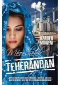 AZADEH MOAVENI - Mézeshetek Teheránban