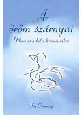 Sri Chinmoy - Az öröm szárnyai