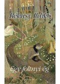 Rékasy Ildikó - Egy foltnyi ég