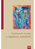 Ferdinandy György - A francia asszony