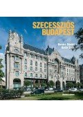 Kovács Dániel - SZECESSZIÓS BUDAPEST