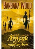 Barbara Wood - Árnyak a napfényben