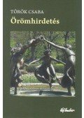 Török Csaba - Örömhirdetés