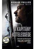 Richard Phillips és Stephan Talty - A kapitány kötelessége
