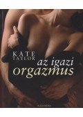 Kate Taylor - Az igazi orgazmus