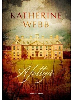 Katherine Webb - A fattyú Katherine Webb - A fattyú, 2014 antikvár könyv