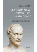 Vilmos László - "Gyilkos nem távozhat szabadon?" - Démosthenés Aristokratés elleni beszéde, avagy pillanatkép az athéni demokráciáról