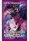 Isa Schneider - A tizenegyedik parancsolat
