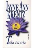 Jayne Ann Krentz - Tűz és víz