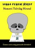 Varga Ferenc József - Nemzeti Túlvilág Hivatal