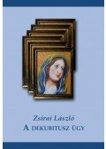 Zsirai László - A dekubitusz ügy
