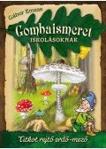 Gábor Emese - Gombaismeret iskolásoknak