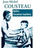Cousteau, Jean-Michel - Apám, Cousteau kapitány