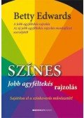 Betty Edwards - Színes jobb agyféltekés rajzolás