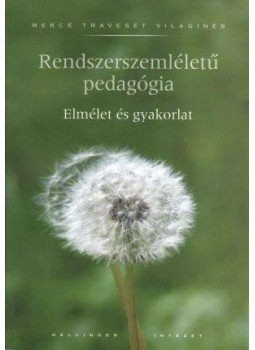 TRAVESET VILAGINÉS,MERCÉ - Rendszerelméletű pedagógia - Elmélet és gyakorlat, null 2010 antikvár könyv