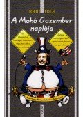 Idle, Eric - A mohó gazember naplója - Egy Monty Python kalandjai Amerikában