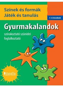  - Gyurmakalandok-szórakoztató szünidei foglalkoztató, null 2014 antikvár könyv