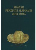 Főszerkesztő: Kerekes György István - Magyar Pénzügyi Almanach 2014-2015  CD melléklet (magyar, angol)