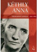 Strassenreiter Erzsébet - Kéthly Anna válogatott levelei (1921-1976)