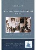 Varga Éva Mária - Magyarok szovjet hadifogságban (1941-1956)