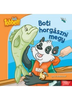  - Boti horgászni megy - Tudj többet!, null 2013 antikvár könyv