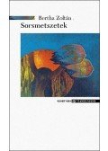 Bertha Zoltán - Sorsmetszetek