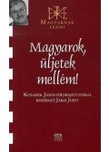 Járai Judit - Magyarok, üljetek mellém - Beszélgetés Kubassek Jánossal