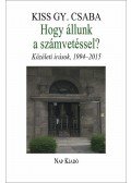 Kiss Gy. Csaba - Hogy állunk a számvetéssel?