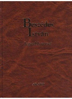 Beszédes István - Beszédes István legszebb versei Beszédes István - Beszédes István legszebb versei, null 2014 antikvár könyv