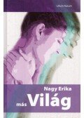 Nagy Erika - Más világ