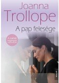 Joanna Trollope - A pap felesége