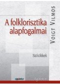 Voigt Vilmos - A folklorisztika alapfogalmai. Szócikkek