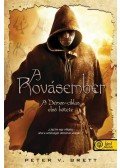 Peter V. Brett - A Rovásember - kemény borítós