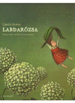 László Noémi - Labdarózsa László Noémi - Labdarózsa, null 2010 antikvár könyv