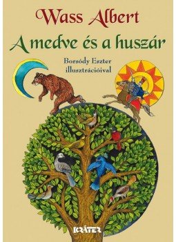 Wass Albert - A medve és a huszár Wass Albert - A medve és a huszár, Pomáz 2013 antikvár könyv